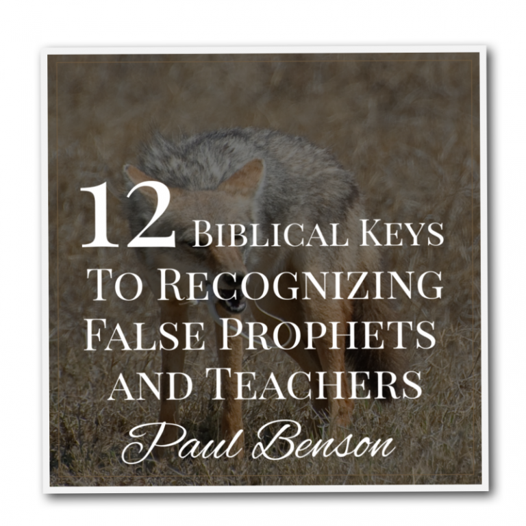 12-biblical-keys-to-recognizing-false-prophets-and-teachers