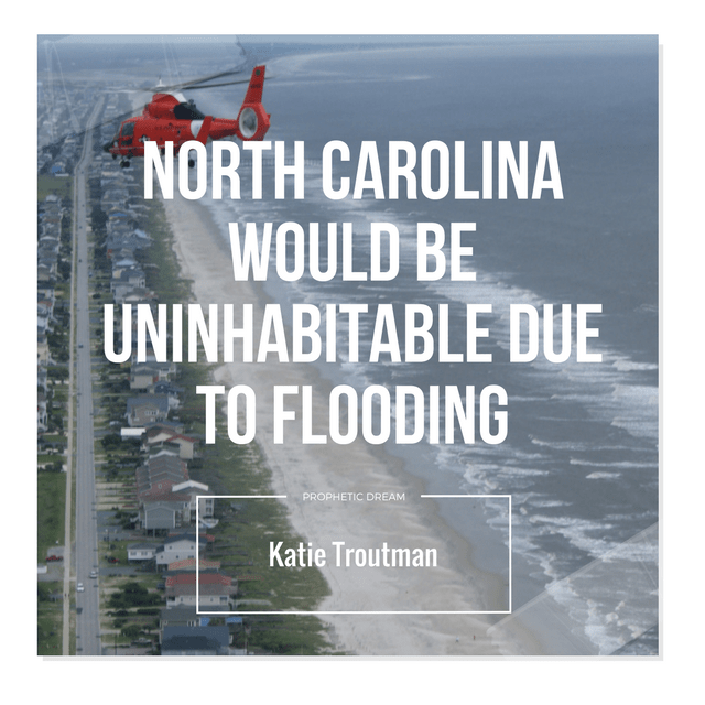 North Carolina Would Be Uninhabitable Due To Flooding Katie Troutman