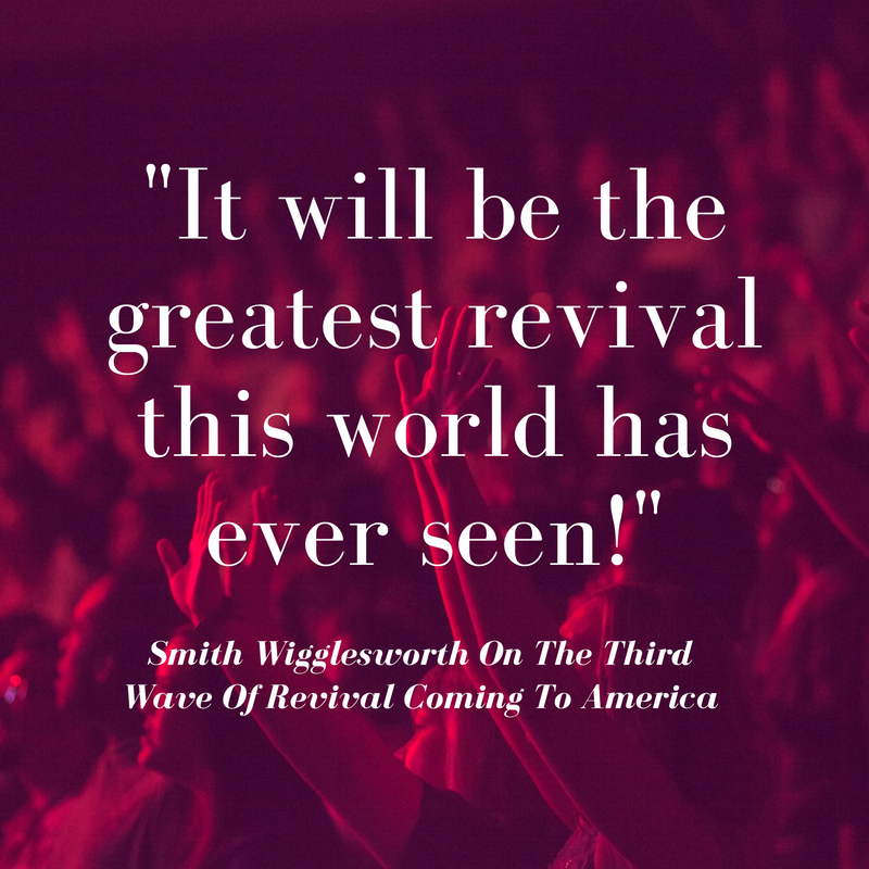 Smith Wigglesworth On The Third Wave Of Revival Coming To America "It